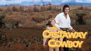 The Castaway Cowboy