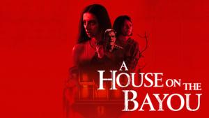 A House on the Bayou
