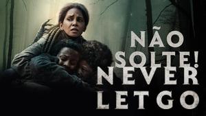 Never Let Go
