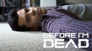 Before I'm Dead