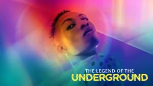 The Legend of the Underground
