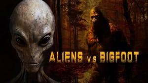 Aliens vs. Bigfoot