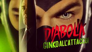 Diabolik - Ginko Attacks
