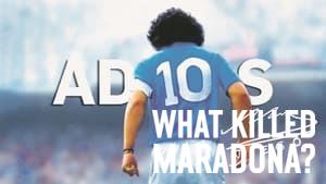 What Killed Maradona?