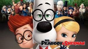 Mr. Peabody & Sherman