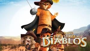 Puss in Boots: The Three Diablos