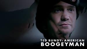 Ted Bundy: American Boogeyman