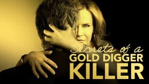 Secrets of a Gold Digger Killer