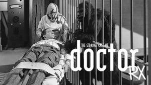 The Strange Case of Doctor Rx