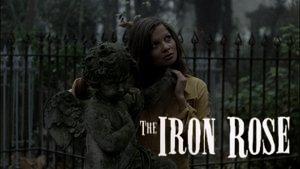 The Iron Rose