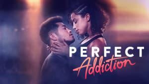 Perfect Addiction