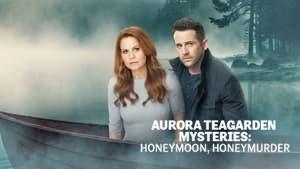 Aurora Teagarden Mysteries: Honeymoon, Honeymurder