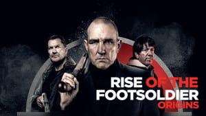 Rise of the Footsoldier: Origins