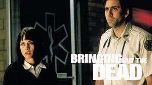 Bringing Out the Dead