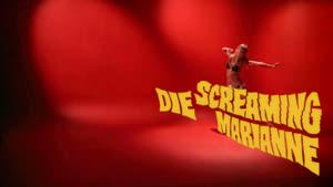 Die Screaming Marianne