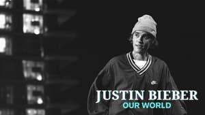 Justin Bieber: Our World
