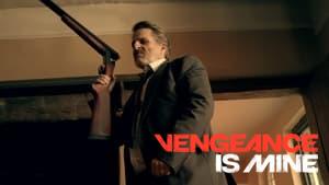 Vengeance Is Mine