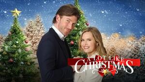 A Lot Like Christmas