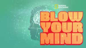 Blow Your Mind