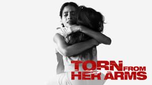 Torn from Her Arms