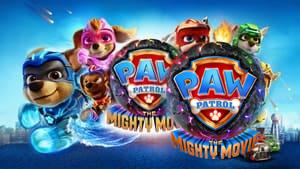 PAW Patrol: The Mighty Movie