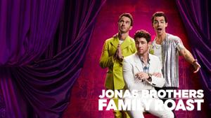 Jonas Brothers Family Roast