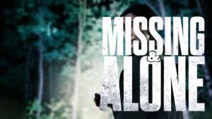 Missing and Alone