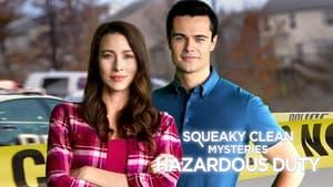 Squeaky Clean Mysteries: Hazardous Duty