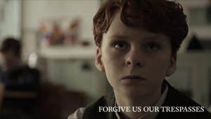 Forgive Us Our Trespasses