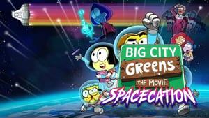 Big City Greens the Movie: Spacecation