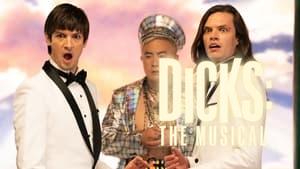 Dicks: The Musical