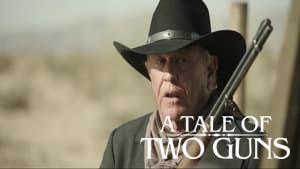 A Tale of Two Guns