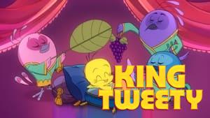 King Tweety
