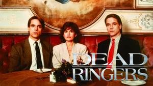 Dead Ringers