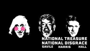 National Treasure, National Disgrace: Savill, Harris & Hall