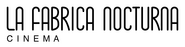 La Fabrica Nocturna Cinéma Logo