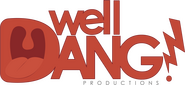 Well Dang! Productions Logo
