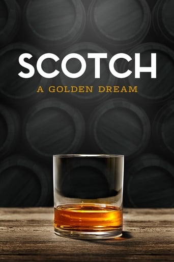 Scotch: A Golden Dream Poster
