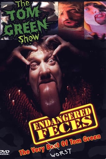 Endangered Feces - The Very Worst of The Tom Green Show Poster