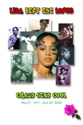 Lisa "Left Eye" Lopes: Crazy Sexy Cool Poster