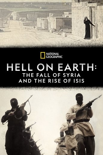 Hell on Earth: The Fall of Syria and the Rise of ISIS Poster