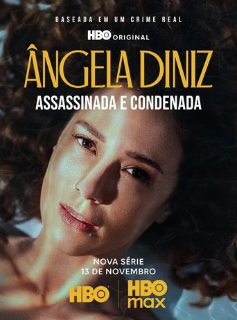 Ângela Diniz: Murdered and Convicted Poster