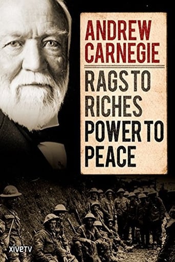 Andrew Carnegie: Rags to Riches, Power to Peace Poster