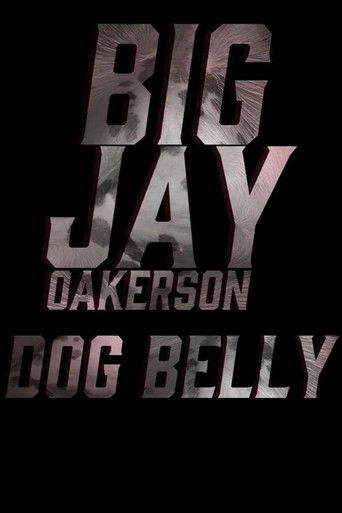 Big Jay Oakerson: Dog Belly Poster