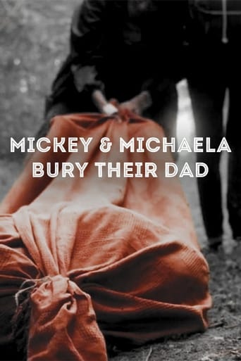 Mickey & Michaela Bury Their Dad Poster