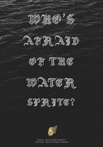 Who's Afraid of the Water Sprite? Poster