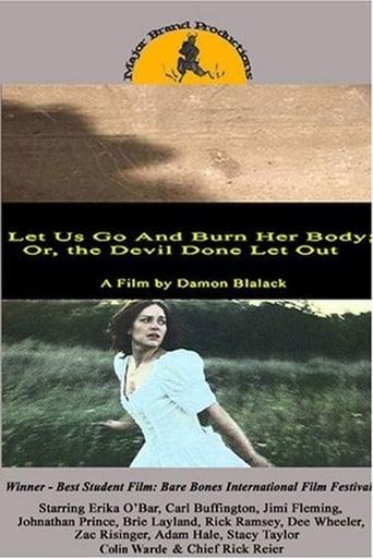 Let Us Go and Burn Her Body; Or, The Devil Done Let Out Poster