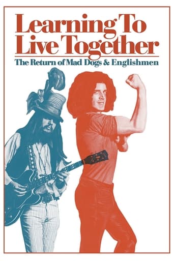 Learning to Live Together: The Return of Mad Dogs & Englishmen Poster