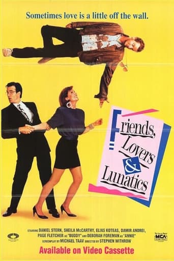 Friends, Lovers, & Lunatics Poster