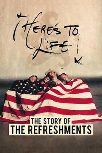 Here's To Life: The Story of the Refreshments Poster